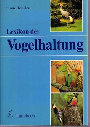 Robiller,Franz  Lexikon der Vogelhaltung 