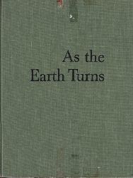 Carroll,Gladys Hasty  As the earth turns 