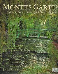 Russell,Vivian  Monets Garten im Wechsel der Jahreszeiten 