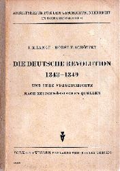 Lange,I.M.+Horst F.Schtzki  Die Deutsche Revolution 1848-49 und ihre Vorgeschichte 
