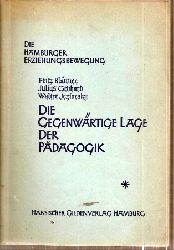Blttner,Fritz+Julius Gebhard+Walter Jeziorsky  Die gegenwrtige Lage der Pdagogik 