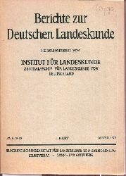 Institut fr Landeskunde  Berichte zur deutschen Landeskunde 47.Band 1973 Heft 1 