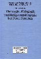 Retter,Hein  Theologie, Pdagogik und Religionspdagogik bei Peter Petersen 