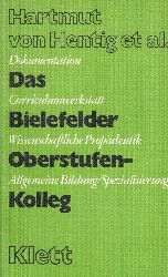 Hentig,Hartmut von  Das Bielefelder Oberstufen-Kolleg Heft 1 und 2 (2 Hefte) 