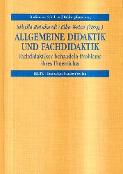 Reinhardt,Sibylle und Elke Weise (Hsg.)  Allgemeine Didaktik und Fachdidaktik 