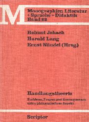 Johach,Helmut und Harold Lang und Ernst Nndel  Handlungstheorie 
