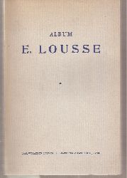 Album E. Lousse  Album E. Lousse Volume 1 bis 4 (4 Bnde) 