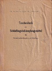 Steiniger,Fritz und Helmut Kreul  Taschenbuch der Schdlingsbekmpfungsmittel fr 