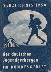 Deutsches Jugendherbergswerk e.V.  Verzeichnis 1958 der deutschen Jugendherbergen im Bundesgebiet 