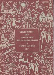Deutsches Jugendherbergswerk e.V.  Verzeichnis 1951 der deutschen Jugendherbergen im Bundesgebiet 