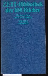 Raddatz,Fritz J.  Die ZEIT-Bibliothek der 100 Bcher 