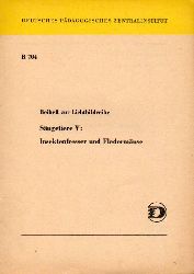 Windelband,Arthur  R 704 Beiheft zur Lichtbildreihe Sugetiere V: Insektenfresser und 