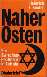 Kaster,Heinrich L.  Naher Osten 