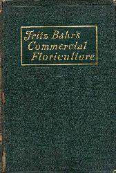 Bahr,Fritz  Fritz Bahrs Commercial Floriculture 