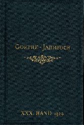 Geiger,Ludwig (Hsg)  Goethe-Jahrbuch Dreissigster Band 