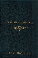Geiger,Ludwig (Hsg)  Goethe-Jahrbuch Sechsundzwanzigster Band 