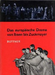 Bttner,Ludwig (Hsg.)  Das europische Drama von Ibsen bis Zuckmayer 