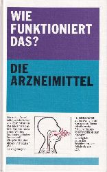 Ahlheim,Karl-Heinz  Die Arzneimittel 
