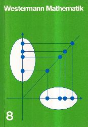 Neubert,K. (Hsg.)  Westermann Mathematik 8.Schuljahr 