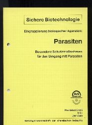 Berufsgenossenschaft der chemischen Industrie  Eingruppierung von biologischen Agenzien: Parasiten 