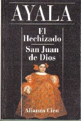 Ayala,Francisco  El Hechizado San Juan de Dios 