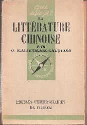 Kaltenmark-Ghequier,Odile  La Litterature Chinoise 