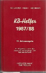 Schlageter,Erich+Karl Fibich+Gnter Wenninger  KB-Helfer 1987/88 