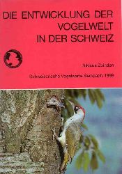 Zbinden,Niklaus  Entwicklung der Vogelwelt in der Schweiz 