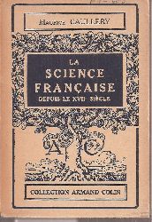 Caullery,Maurice  La Science francaise depuis le XVIIe siecle 