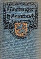 Benecke,Otto und Theodor  Lneburger Heimatbuch II. Volk und geistiges Leben 