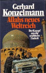 Konzelmann,Gerhard  Allahs neues Weltreich 