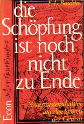 Boschke,F.L.  Die Schpfung ist noch nicht zu Ende 