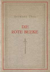 Lns,Hermann  Die rote Beeke 