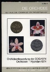 Die Orchidee  Orchideenbewertung der DOG 1974 / Orchideen - Hybriden 1974 