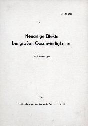 Classen,J.  Neuartige Effekte bei groen Geschwindigkeiten 