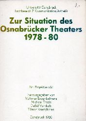 Braunbehrens,V.+M.Thiele+D.Vornkahl+T.Westphalen  Zur Situation des Osnabrcker Theaters 1978 bis 80 