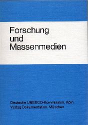 Deutsche UNESCO-Kommission (Hsg.)  Forschung und Massenmedien 