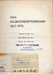 Vorstand der SPD (Hsg.)  Das Regierungsprogramm der SPD 