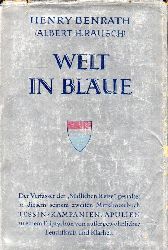 Benrath,Henry (Albert H.Rausch)  Welt in Blue 