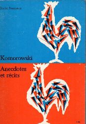 Komorowski,Gerhard  Anecdotes et recits 