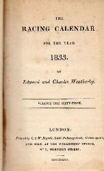 Weatherby,Edward and James  The Racing Calendar for the Year 1833 Volume The Sixty-First 