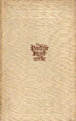 Waetzoldt,Wilhelm  Deutsche Kunstwerke beschrieben von deutschen Dichtern 