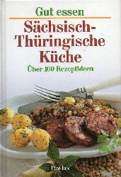 gut essen  Schsisch-Thringische Kche 