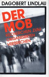 Lindlau,Dagobert  Der Mob 