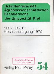 Agrarwissenschaftliche Fakultt  Vortrge zur Hochschultagung 1975 