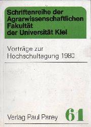 Agrarwissenschaftliche Fakultt  Vortrge zur Hochschultagung 1980 