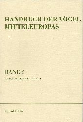 Glutz von Blotzheim,Urs N. (Hsg.)  Handbuch der Vgel Mitteleuropas Band 6 