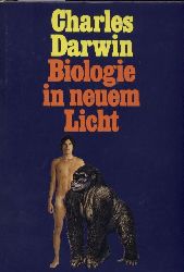 Darwin,Charles  Biologie in neuem Licht 