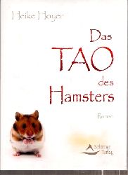 Hoyer,Heike  Das Tao des Hamsters 