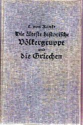 Ranke,Leopold von  Die lteste historische Vlkergruppe und die Griechen 